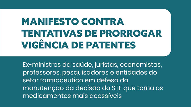 Manifesto contra tentativas de prorrogar vigência de patentes